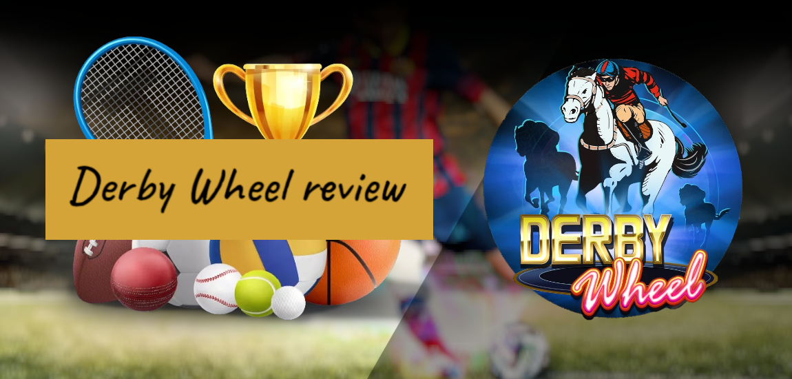You are currently viewing Derby Wheel Video Slot Overview