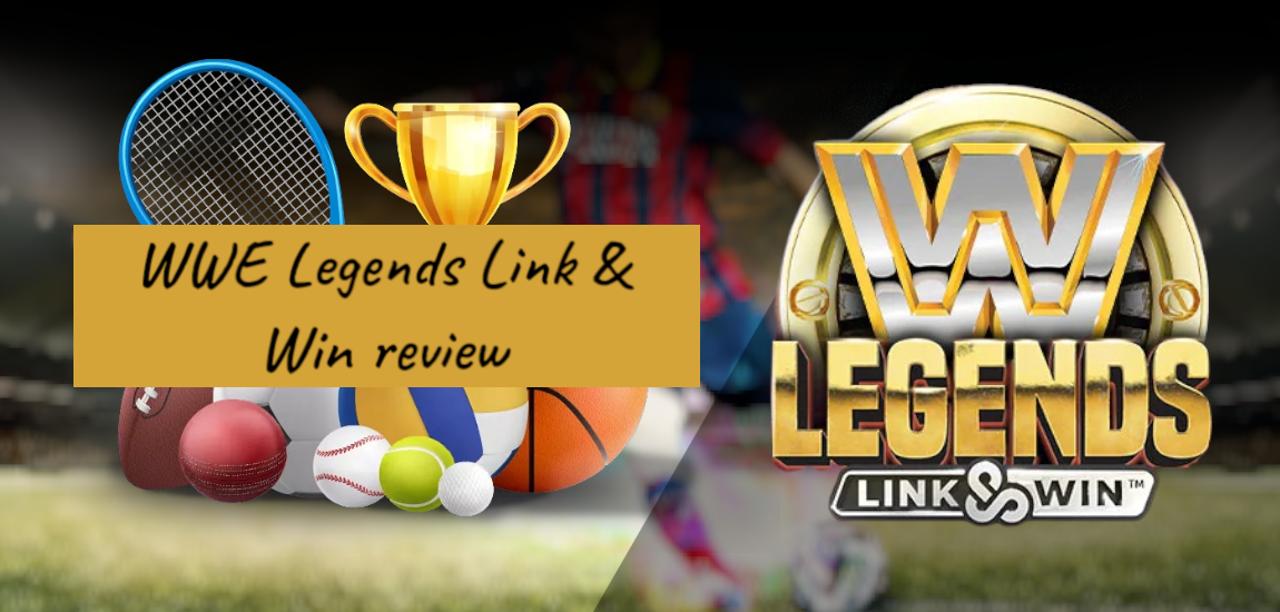 You are currently viewing Main Benefits of WWE Legends Link & Win Slot